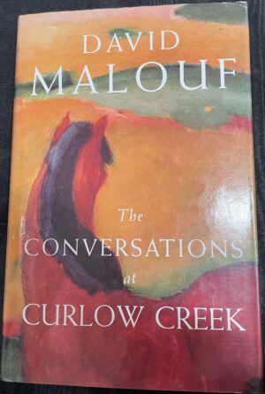 The Conversations at Curlow Creek David Malouf