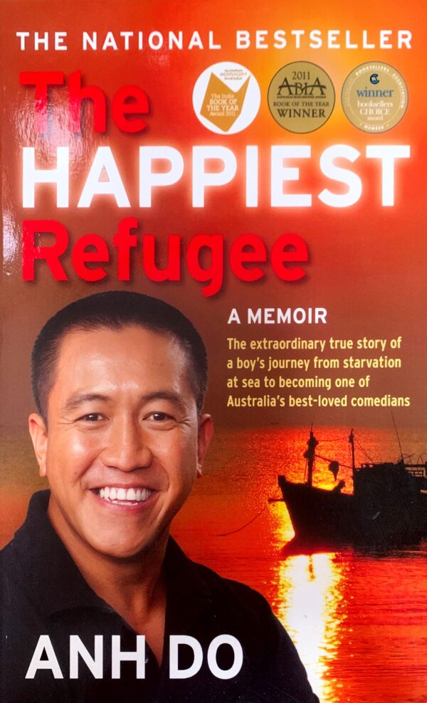 The Happiest Refugee Anh Do