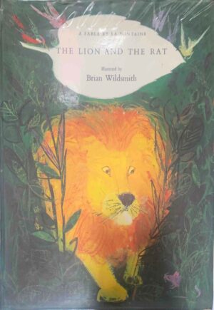 The Lion and the Rat Jean de La Fontaine Brian Wildsmith