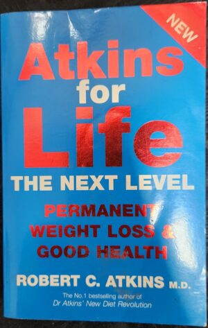Atkins for Life Robert C Atkins