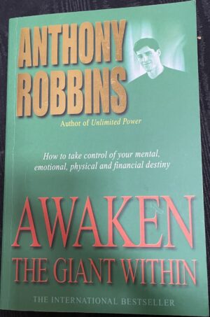 Awaken the Giant Within Anthony Robbins