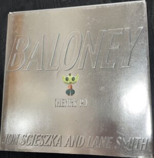 Baloney, Henry P Jon Scieszka Lane Smith