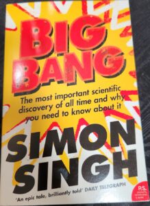 Big Bang: The Most Important Scientific Discovery of All Time and Why You Need to Know About It