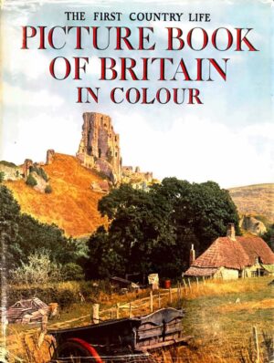 Picture Book of Britain in Colour The First Country Life
