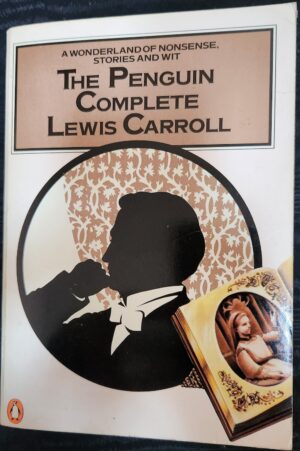 The Penguin Complete Lewis Carroll Lewis Carroll
