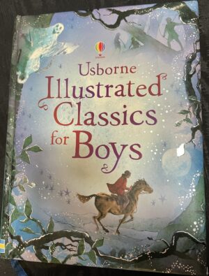 Usborne Illustrated Classics for Boys Rachel Firth