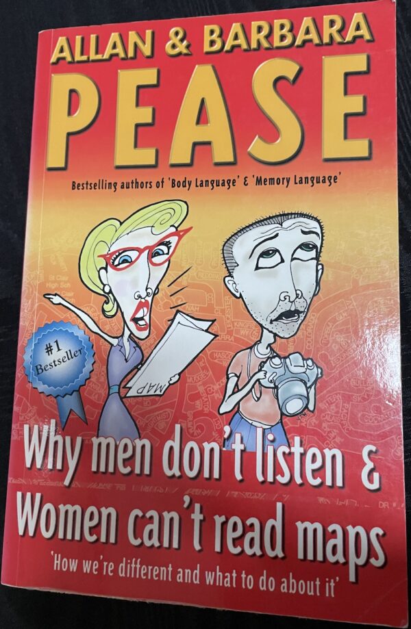 Why Men Don't Listen & Women Can't Read Maps Allan Pease Barbara Pease