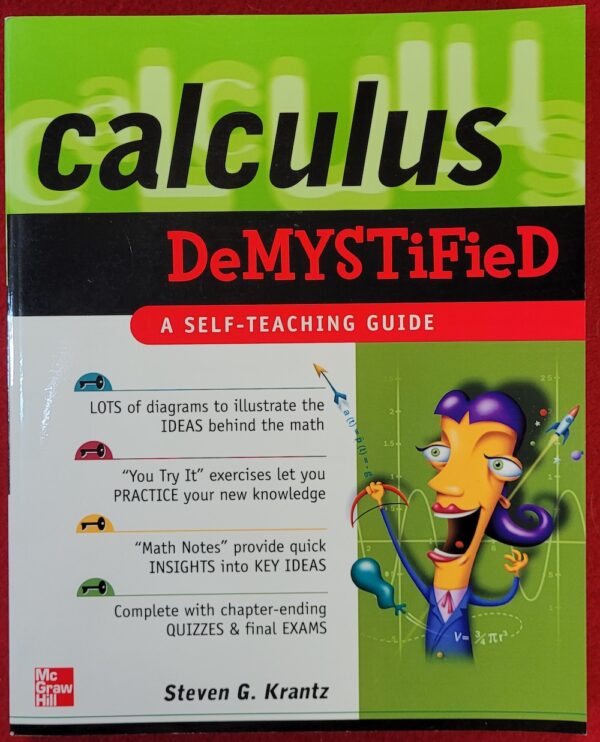 Calculus Demystified - A Self Teaching Guide Steven G Krantz