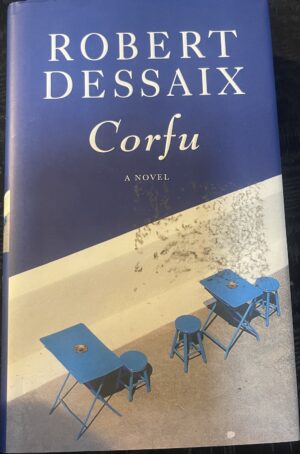 Corfu- A Novel Robert Dessaix