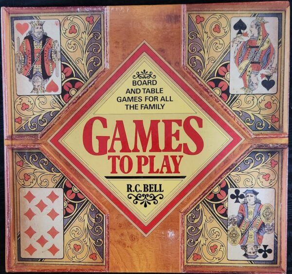 Games to Play Robert Charles Bell