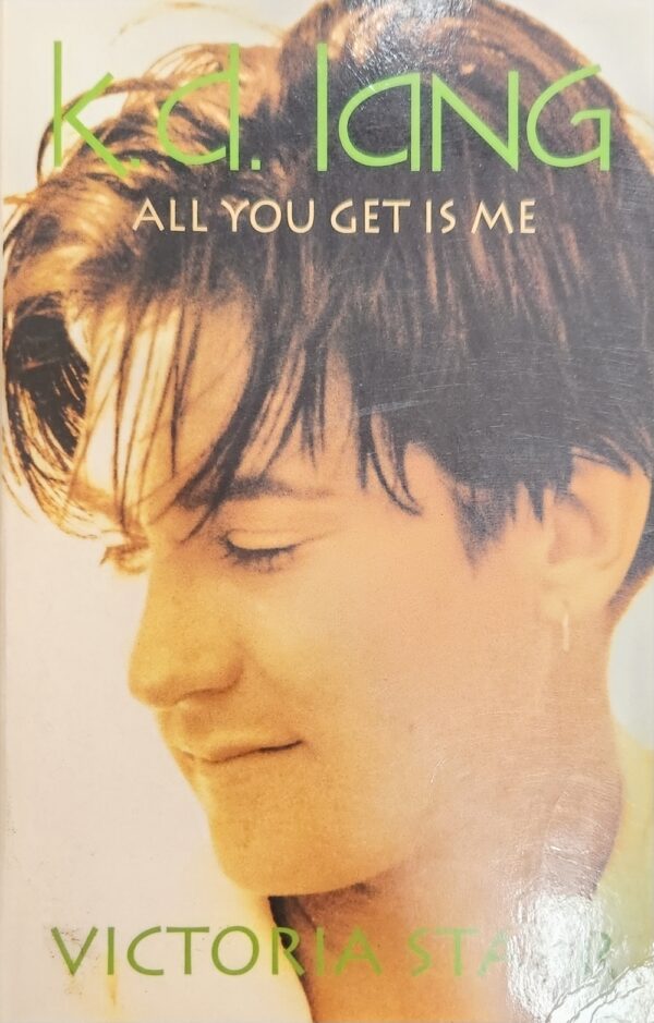 KD Lang- All You Get is Me Victoria Starr