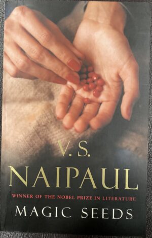 Magic Seeds VS Naipaul