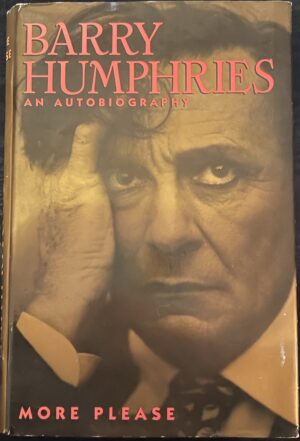 More Please- An Autobiography Barry Humphries