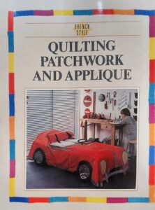 Quilting, Patchwork and Applique