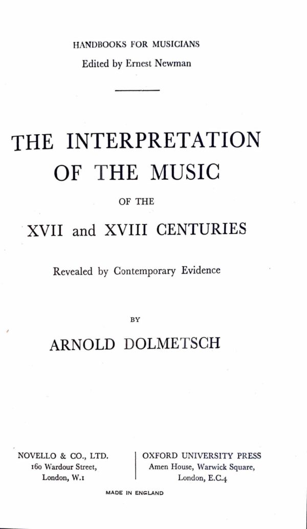 The Interpretation of the Music of the XVII and XVIII Centuries Arnold Dolmetsch - inside