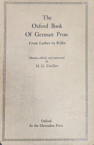 The Oxford Book of German Prose HG Fiedler (Editor)