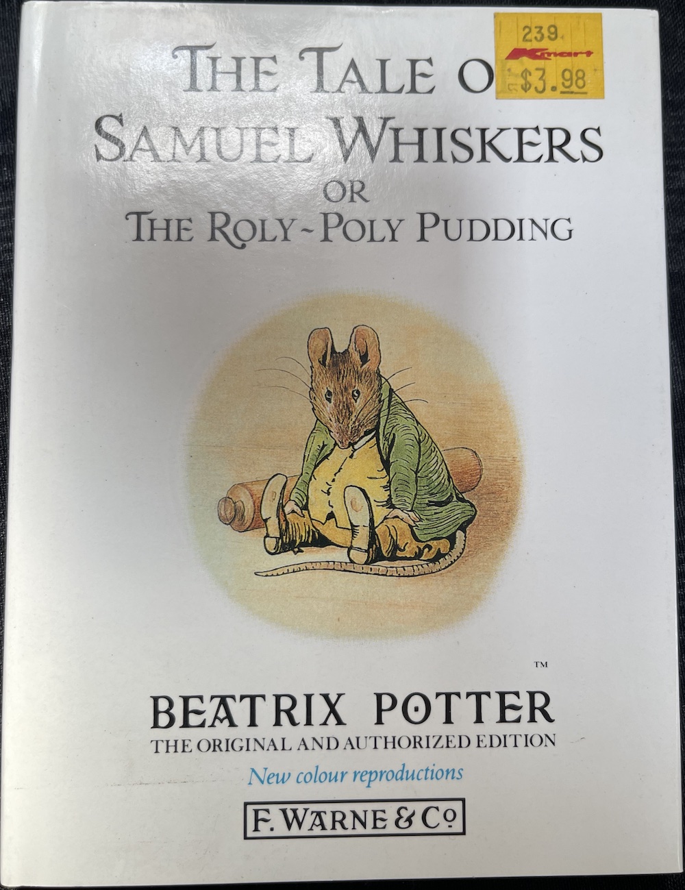 The Tale Of Samuel Whiskers Or The Roly Poly Pudding Beatrix