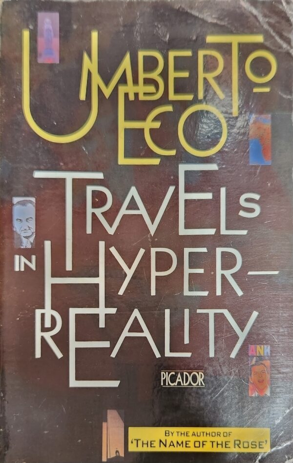 Travels In Hyperreality Umberto Eco