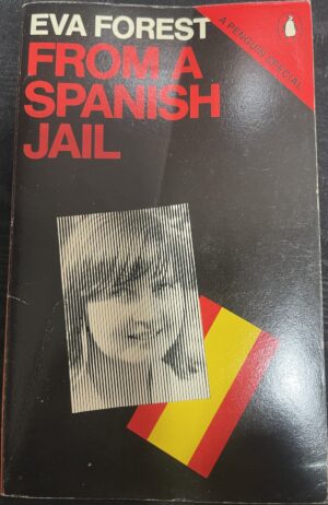 From a Spanish Jail By Eva Forest