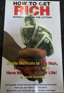 How to Get Rich Without Winning the Lottery