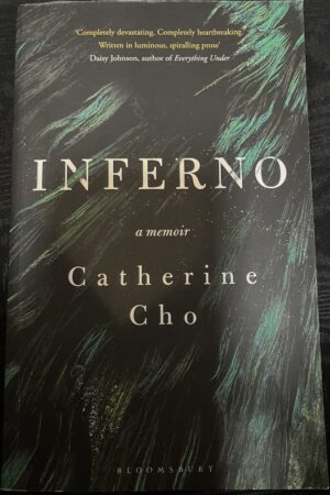 Inferno- A Memoir of Motherhood and Madness Catherine Cho