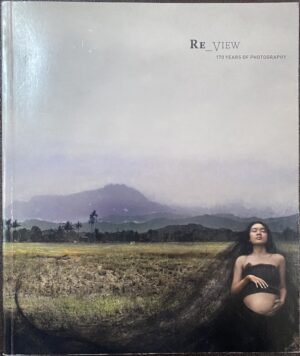 Re-View- 170 Years of Photography Isobel Crombie