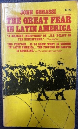 The Great Fear In Latin America John Gerassi
