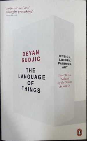 The Language Of Things Deyan Sudjic