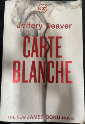 Carte Blanche- The New James Bond Novel Jeffery Deaver