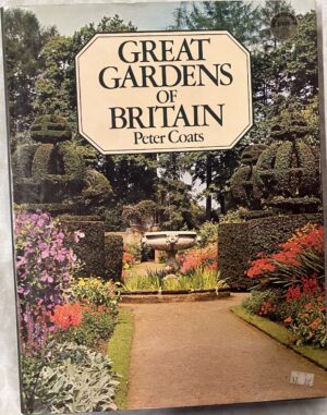 Great Gardens Of Britain Peter Coats
