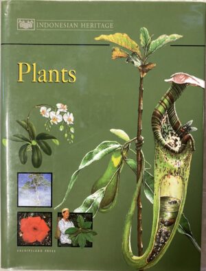 Indonesian Heritage V04- Plants Tony Whitten