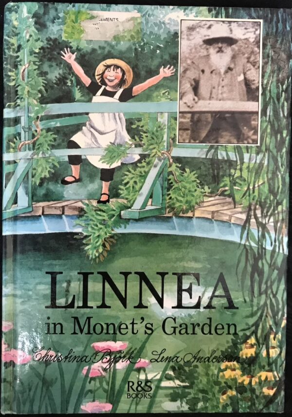 Linnea in Monet’s Garden By Christina Bjork & Lena Anderson