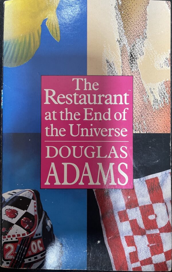 The Restaurant at the End of the Universe Douglas Adams