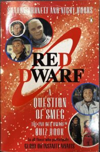 A Question of Smeg: The 2nd Red Dwarf Quiz Book