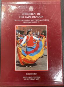 Children of the Jade Dragon: The Naxi of Lijing and Their Mountain Neighbours the Yi