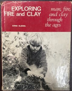 Exploring fire and clay