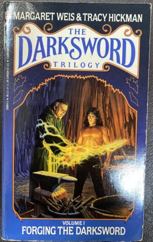Forging the Darksword Margaret Weis Tracy Hickman