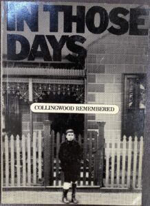 In Those Days: Collingwood Remembered