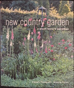 New Country Garden Elspeth Thompson Melanie Eclare