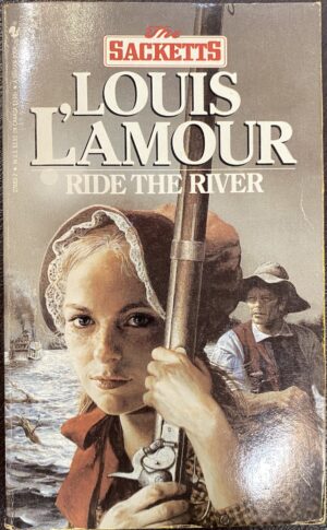 Ride the River Louis L'Amour
