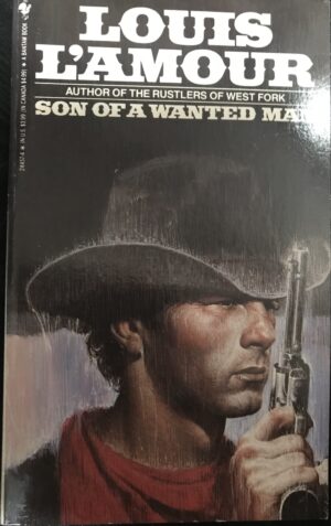 Son of a Wanted Man Louis L'Amour