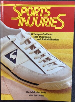 Sports Injuries Malcolm Read Paul Wade