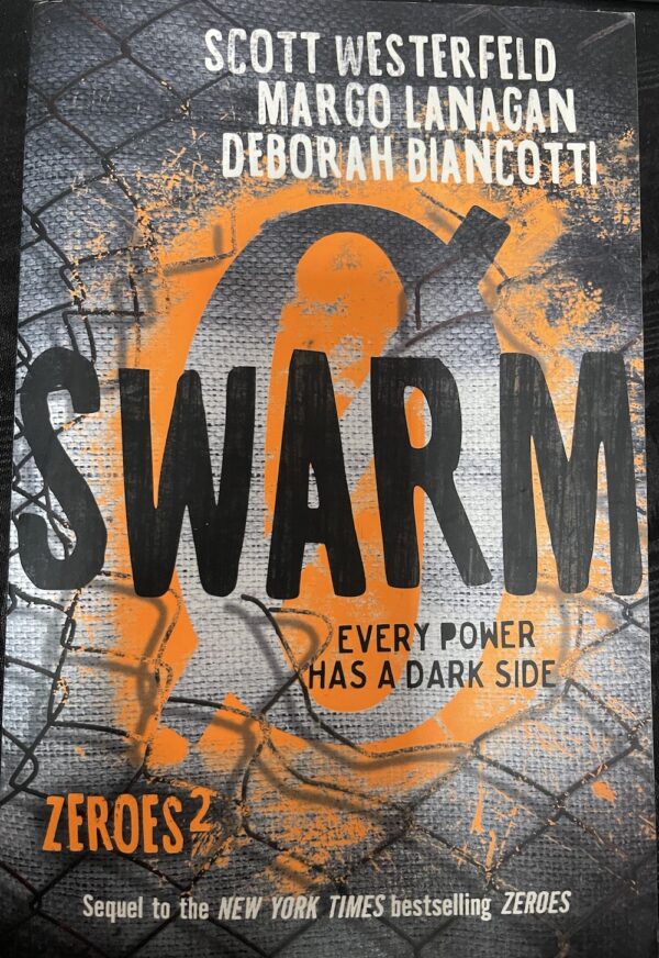 Swarm Scott Westerfeld Margo Lanagan Deborah Biancotti
