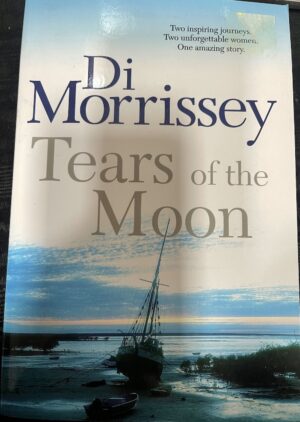 Tears of the Moon Di Morrissey