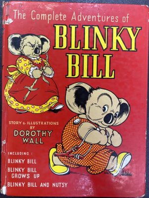 The Complete Adventures of Blinky Bill Dorothy Wall