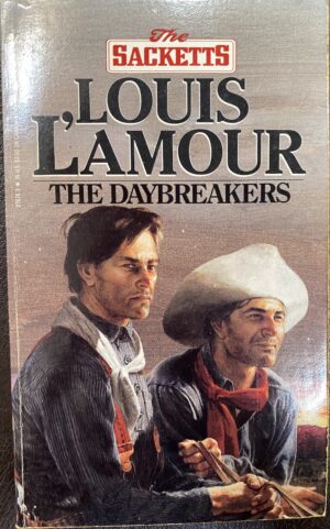 The Daybreakers Louis L'Amour