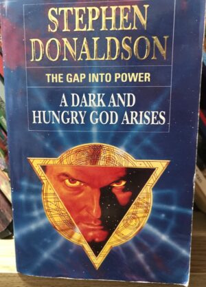 The Gap Into Power- A Dark and Hungry God Arises Stephen R Donaldson
