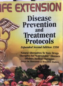 The Life Extension Foundation’s Disease Prevention and Treatment Protocols