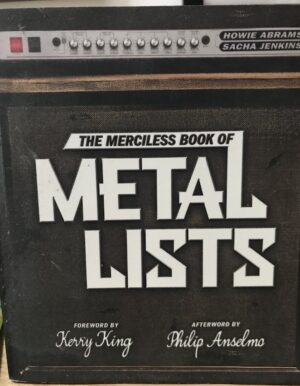 The Merciless Book of Metal Lists Howie Abrams Sacha Jenkins