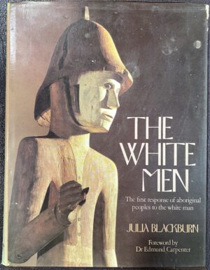 The White Men Julia Blackburn